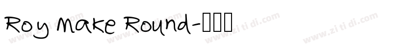 Roy Make Round字体转换